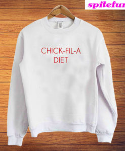 Chick Fil A Diet Sweatshirt