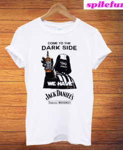 Darth Vader Come To The Dark Side We Have Jack Daniel's T-Shirt