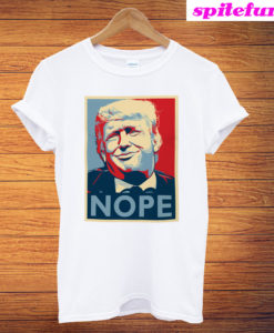 Donald Trump Nope T-Shirt