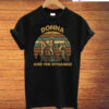 Donna And The Dynamos T-Shirt