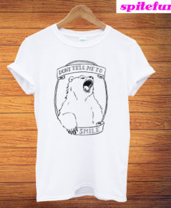 Don’t Tell Me to Smile Bear Feminist Animal T-Shirt