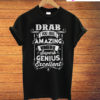 Drab You Are Amazing Wonderful Superb Genius Excellent T-Shirt