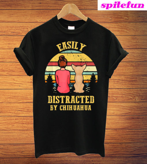 Easily Distracted By Chihuahua Dog Retro T-Shirt