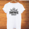 Eat Sleep Fortnite Repeat T-Shirt