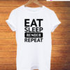 Eat Sleep Render Repeat T-Shirt