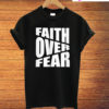 Faith Over Fear Savannah Chrisley T-Shirt