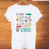 Get Your Cray On 100th Day T-Shirt