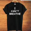 I Can't Breathe Eric Garner Protest T-Shirt