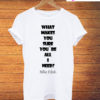 I Don't Wanna Be You Anymore T-Shirt