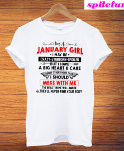 I'm A January Girl Crazy T-Shirt