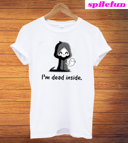 I'm Dead Inside T-Shirt