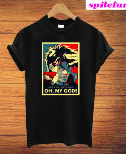 Joseph Oh My God T-Shirt