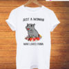 Just A Woman Who Loves Fiona T-Shirt