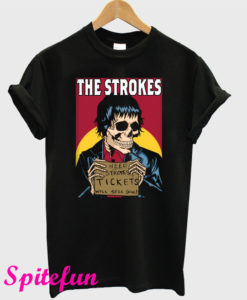 Limitied Edition Need Strokes Tickets Will Sell Soul T-Shirt