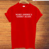 Make America Godly Again T-Shirt