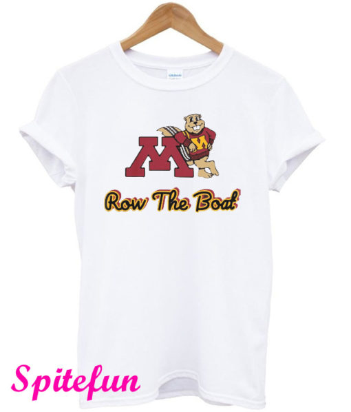 Minnesota Row The Boat T-Shirt