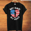 My Dad My Hero T-Shirt