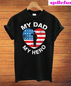 My Dad My Hero T-Shirt