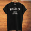 Neck Deep Generic Pop Punk Unisex T-Shirt