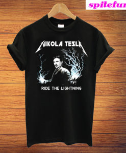 Nikola Tesla Ride The Lightning T-Shirt