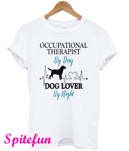Occupational Therapist by Day Cat Lover by Night T-Shirt
