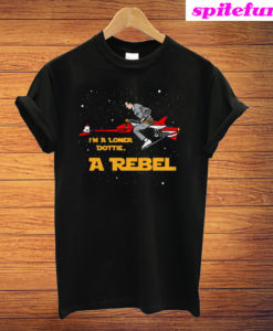 Pee-Wee’s Big Adventure I’m a Loner Dottie a Rebel T-Shirt