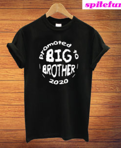 Promoted To Big Brother 2020 T-Shirt