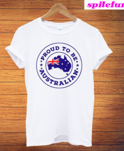 Proud To Be Australian T-Shirt