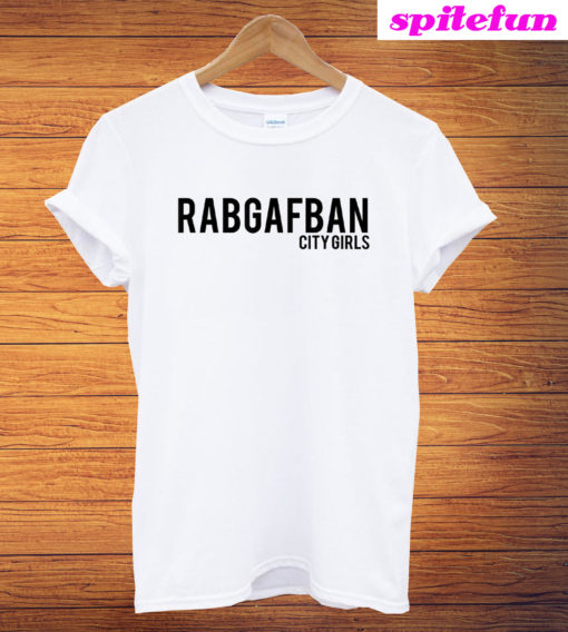 Rabgafban City Girls T-Shirt