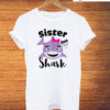 Sister Shark Doo Doo Doo T-Shirt