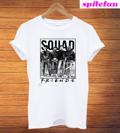 Slashers Squad Goals Horror Movie Friends T-Shirt