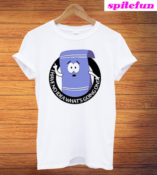 South Park Towelie High No Idea What’s Going On T-Shirt
