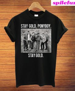 The Outsiders Stay Gold Ponyboy Stay Gold T-Shirt
