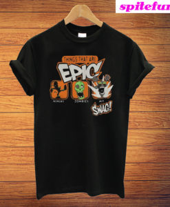 Things That Are Epic Ninjas Zombies My Swag T-Shirt