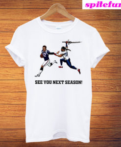 Tom Brady And Derrick Henry See You Next Season T-Shirt