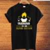 Training To Go Super Saiyan Goku T-Shirt