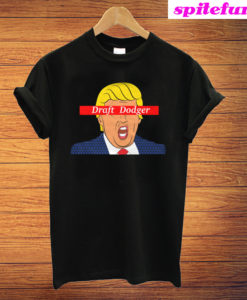 Trump Draft Dodger T-Shirt