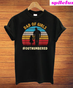 Vintage Dad Of Girls Outnumbered Father Day T-Shirt