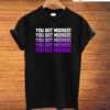 You Got Mossed! T-Shirt