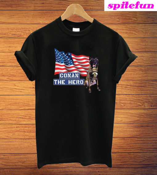 Zero Bark Thirty Conan The Hero T-Shirt