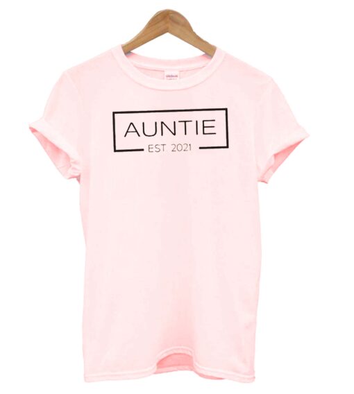 Auntie Est 2021 T-Shirt