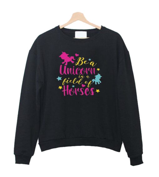 Be a Unicorn - Kids Sweatshirt