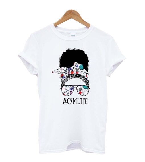 Gym Life T-Shirt