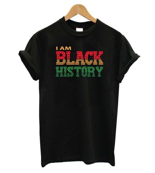 I Am Black History T-Shirt