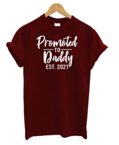 Promoted to Daddy EST 2021 T-shirt