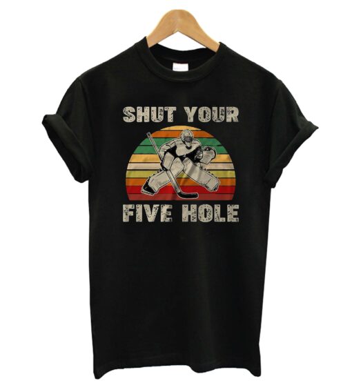 Shut Your Five Hole T-Shirt