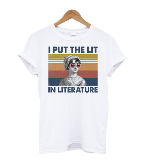 Books I Put The Lit In Literature T-Shirt