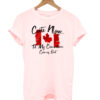 Cute Now Til My Canadian Comes Out T-Shirt