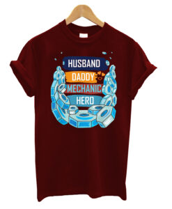 Husband Daddy Mechanic Hero Funny Father's Day Mechanic T-Shirt