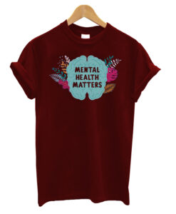 Mental Health Matters T-Shirt